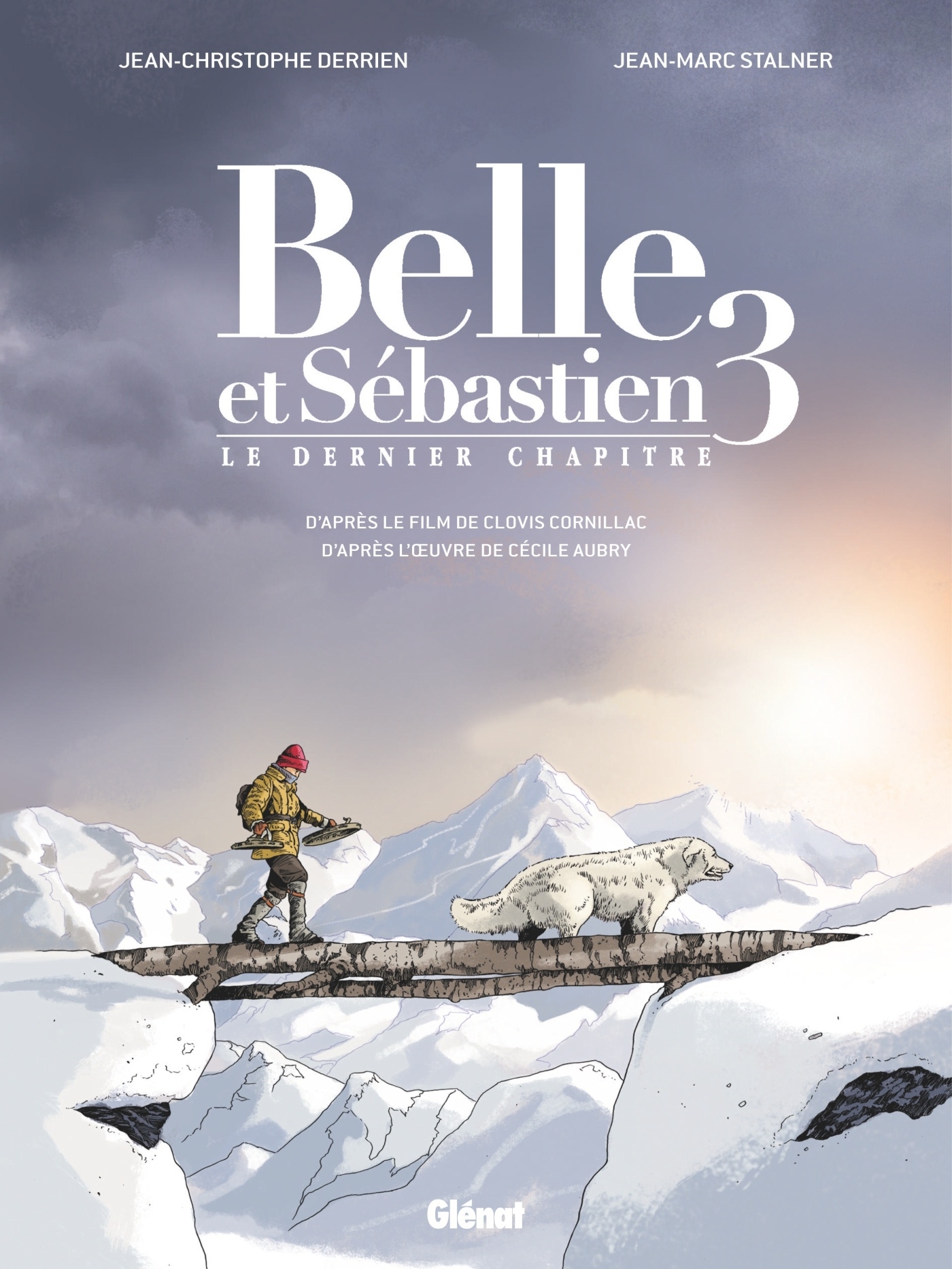 Belle et sebastien 3 - le dernier chapitre (Derrien J-c.)
