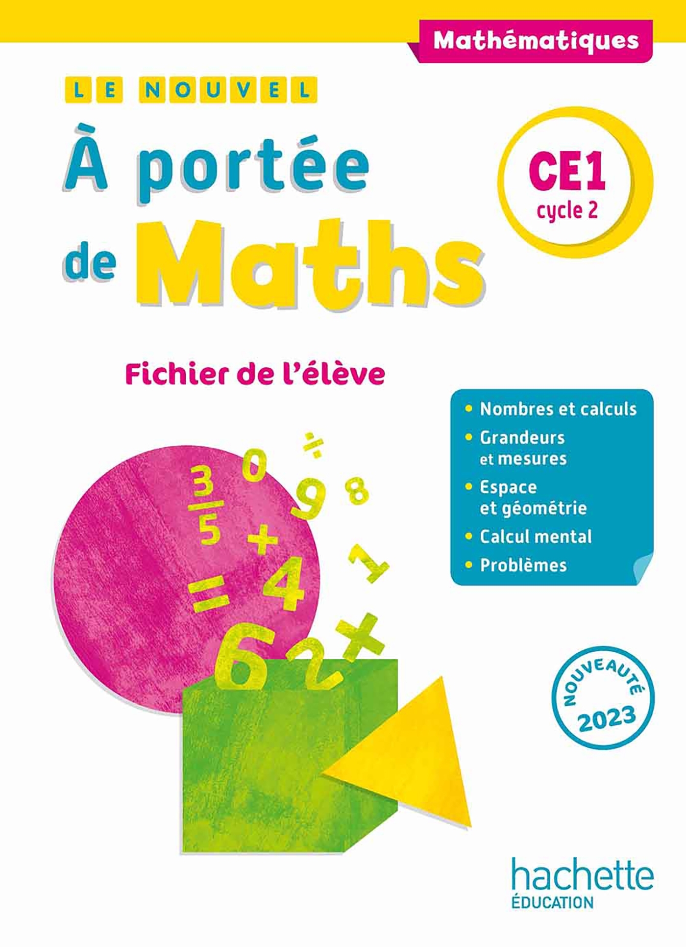 LE NOUVEL A PORTEE DE MATHS CE1 FICHIER ELEVE Pichon LE NOUVEL A PORTEE DE MATHS CE1 FICHIER ELEVE Pichon