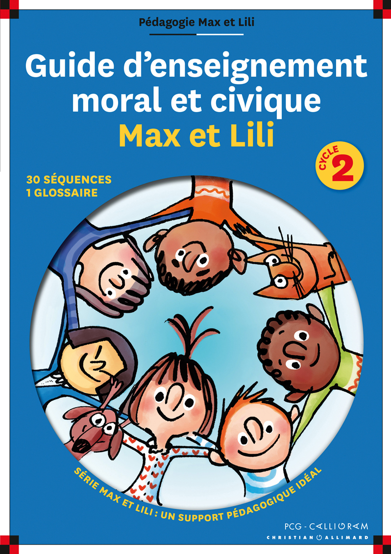 Enseignement Moral Et Civique Cycle 2 9789995934989 max et lili cycle 2 guide d'enseignement moral et civique