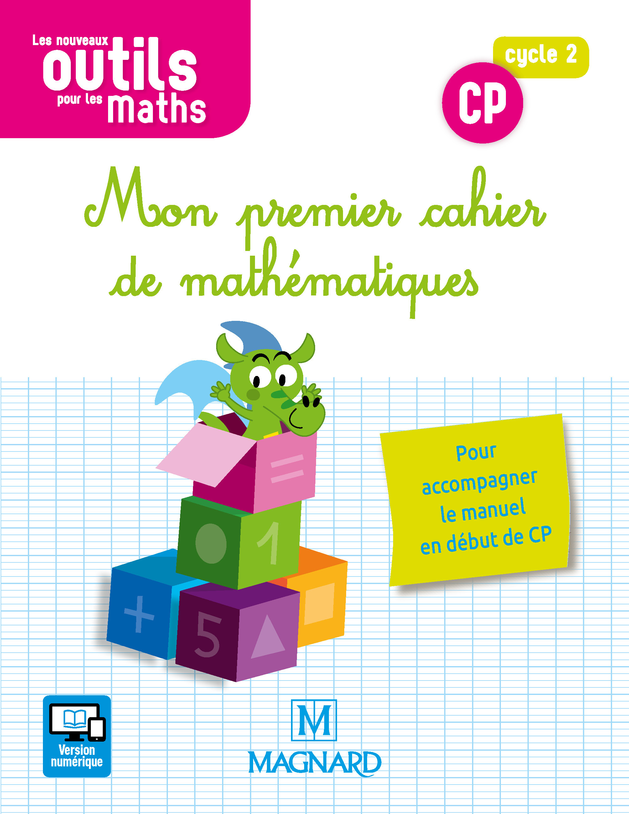 Les Nouveaux Outils Pour Les Maths Cp Mon Premier Cahier