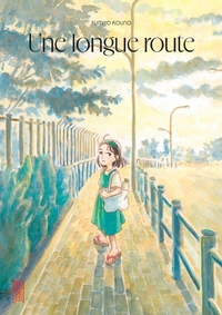 Une longue route - Nouvelle édition