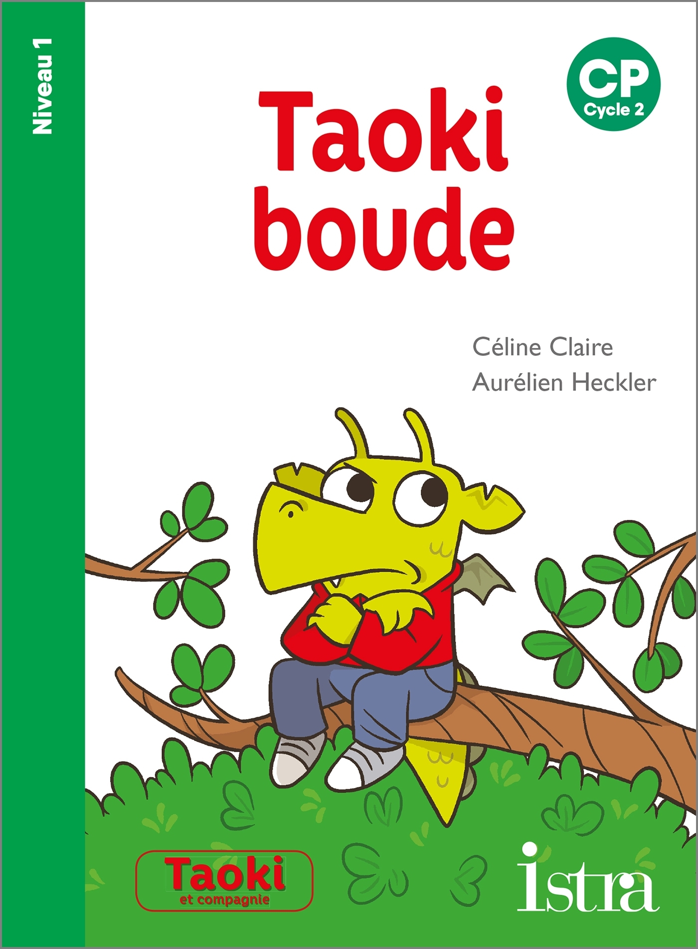 Taoki et compagnie CP Album 13 -Taoki boude (niveau 1) | Pichon