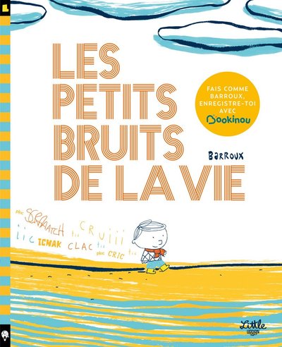 PETITS BRUITS DE LA VIE