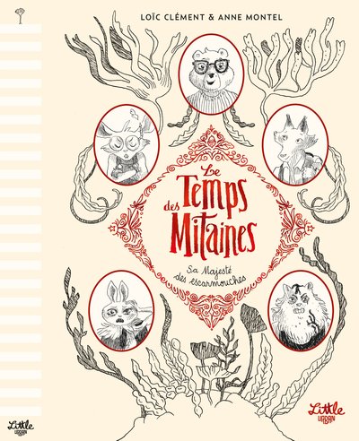 TEMPS DES MITAINES : SA MAJESTE DES ESCARMOUCHES, TOME 2