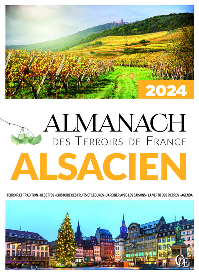 ALMANACH DES TERROIRS DE FRANCE ALSACIEN 2024