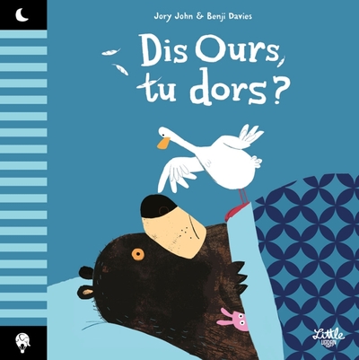DIS OURS, TU DORS ?