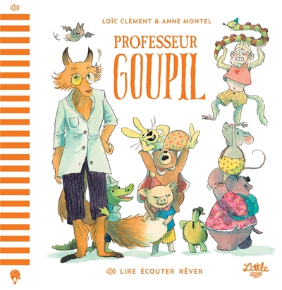 LIRE ECOUTER REVER  - PROFESSEUR GOUPIL