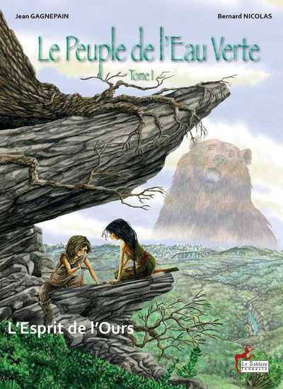 PEUPLE DE L´EAU VERTE T01 L´ESPRIT DE L´OURS