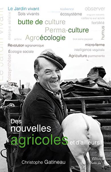 DES NOUVELLES AGRICOLES ET D´AILLEURS !