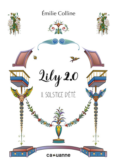 LILY 2.0 T2 - TOME 2. SOLSTICE D´ETE