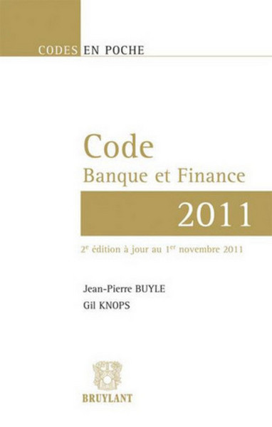 CODE BANQUE ET FINANCE-2011,2EME EDITION
