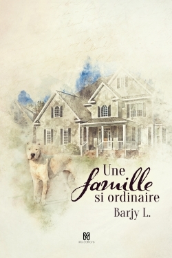 FAMILLE SI ORDINAIRE