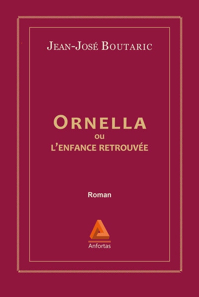 ORNELLA OU L´ENFANCE RETROUVEE