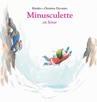 MINUSCULETTE EN HIVER