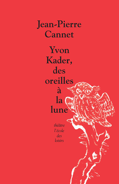 YVON KADER DES OREILLES A LA LUNE