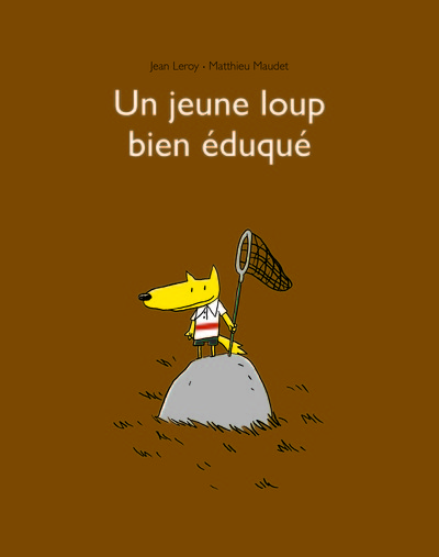 JEUNE LOUP BIEN EDUQUE - LUTINS