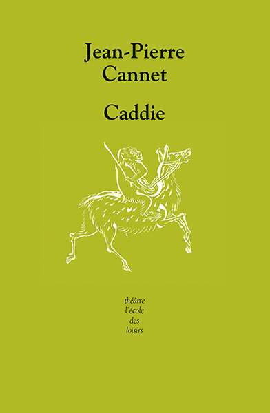 CADDIE - THEATRE