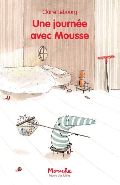 JOURNEE AVEC MOUSSE (UNE) - MOUCHE POCHE