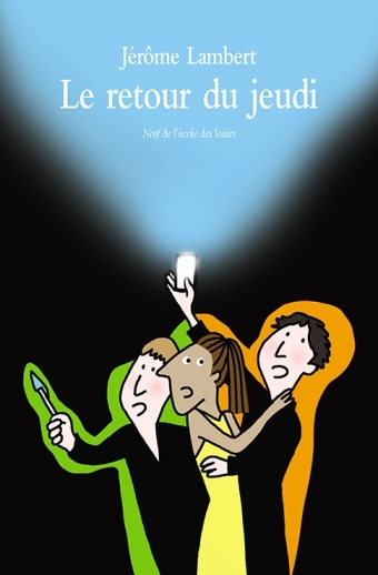 RETOUR DU JEUDI