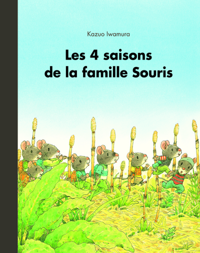 4 SAISONS DE LA FAMILLE SOURIS ANTHOLOGIE