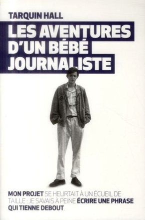 AVENTURES D UN BEBE JOURNALISTE