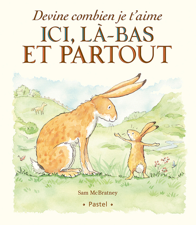 DEVINE COMBIEN JE T AIME ICI LA BAS PART