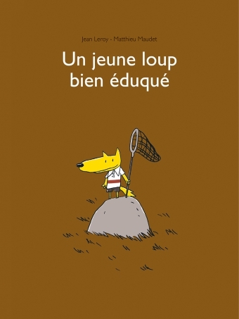 JEUNE LOUP BIEN EDUQUE (UN)