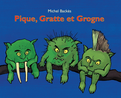 PIQUE GRATTE ET GROGNE - LUTIN POCHE