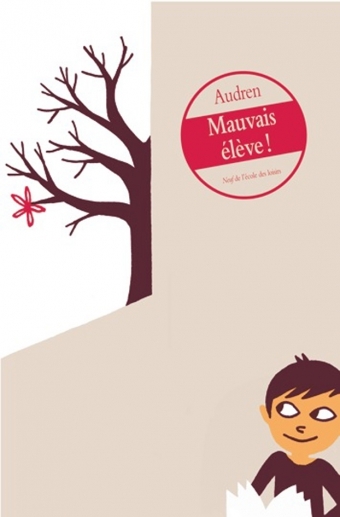 MAUVAIS ELEVE