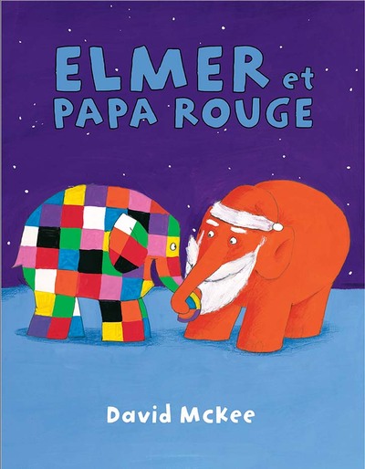 ELMER ET PAPA ROUGE - LUTIN POCHE