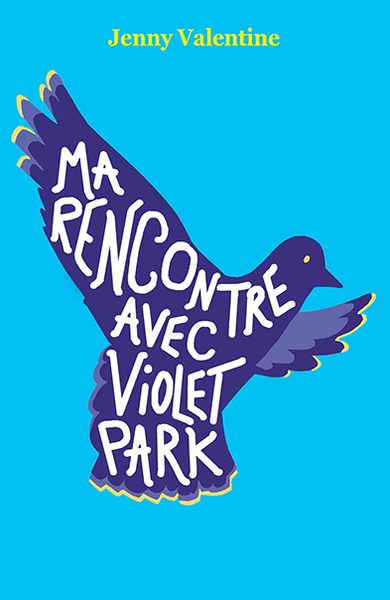 MA RENCONTRE AVEC VIOLET PARK POCHE