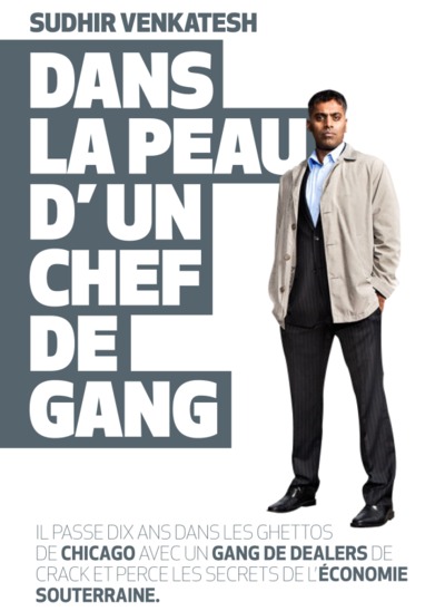 DANS LA PEAU D UN CHEF DE GANG