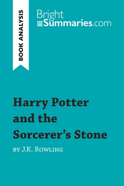 BOOK ANALYSIS: HARRY POTTER AND THE SORCERER´S STONE BY J.K. ROWLING - SUMM