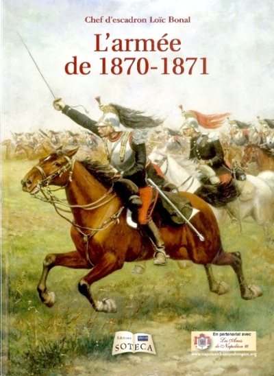 ARMEE DE 1870 - 1871 (L´)