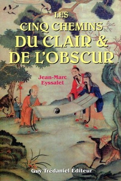 CINQ CHEMINS DU CLAIR ET DE L´OBSCUR