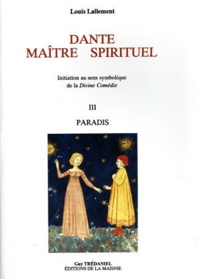 DANTE LE PARADIS / MAITRE SPIRITUEL T3