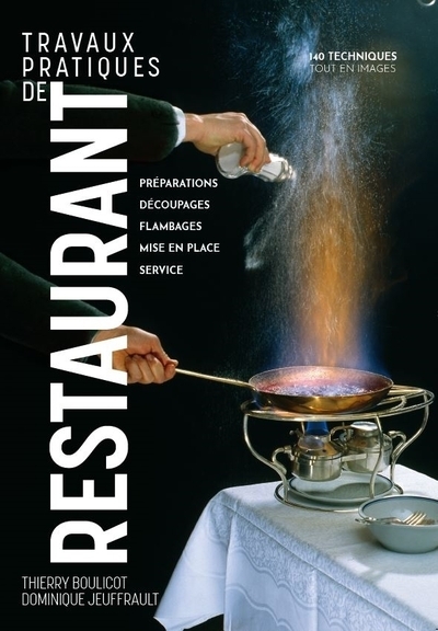 TRAVAUX PRATIQUES DE RESTAURANT (TOMES 1 & 2 REUNIS)