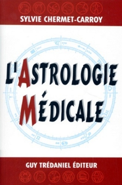 ASTROLOGIE MEDICALE (L´)