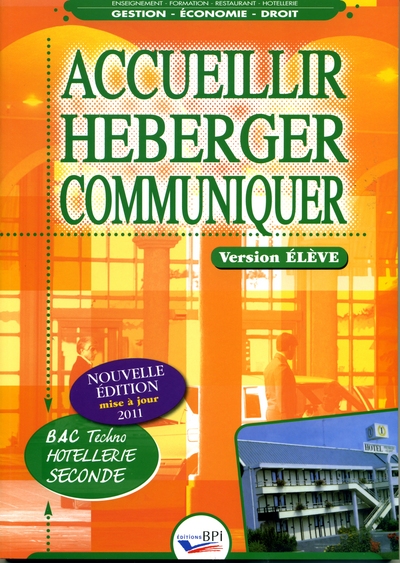 ACCUEILLIR HEBERGER COMMUNIQUER - SECONDE - ELEVE