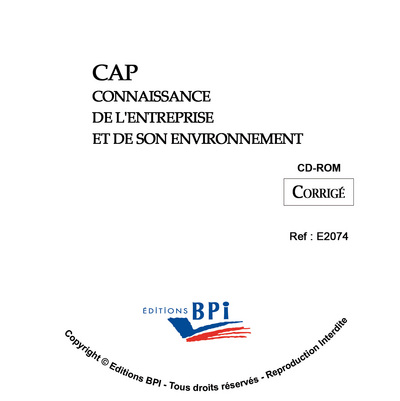 CAP CONNAISSANCE DE L´ENTREPRISE ET DE SON ENVIRONNEMENT - CORRIGE CDROM