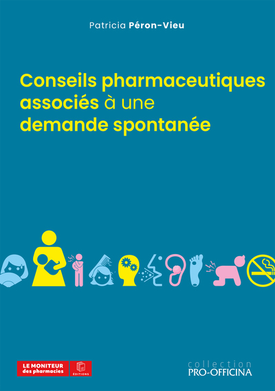CONSEILS PHARMACEUTIQUES ASSOCIES A UNE DEMANDE SPONTANEE