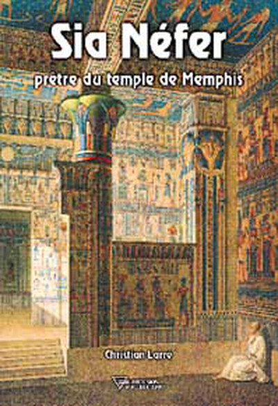 SIA NEFER, PRETRE DU TEMPLE DE MEMPHIS2005