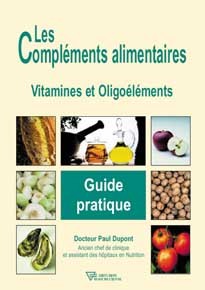 COMPLEMENTS ALIMENTAIRES - GUIDE PRATIQUE