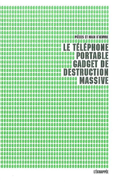 TELEPHONE PORTABLE, GADGET DE DESTRUCTION MASSIVE