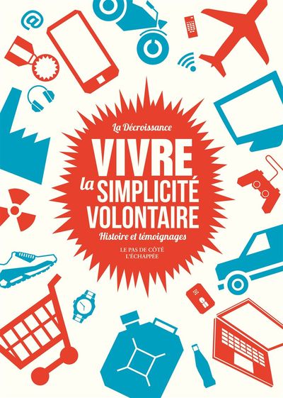 VIVRE LA SIMPLICITE VOLONTAIRE