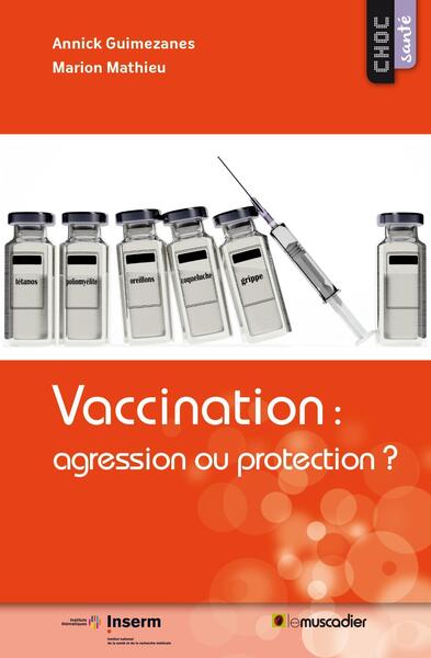 VACCINATION : AGRESSION OU PROTECTION?