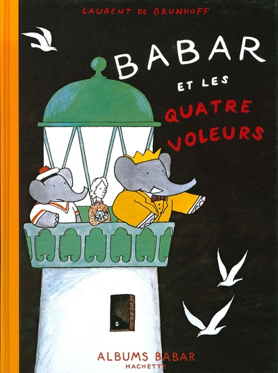 BABAR ET LES QUATRE VOLEURS