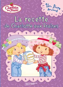 RECETTE CHARLOTTE FRAISES