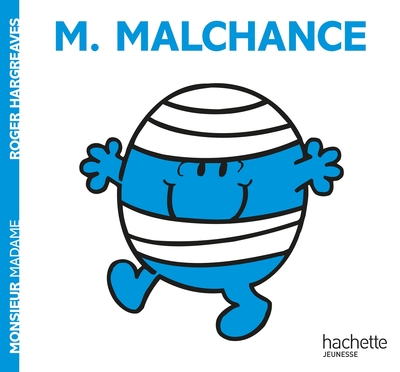 MONSIEUR MALCHANCE