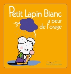 PETIT LAPIN BLANC A PEUR DE L´ORAGE - TV